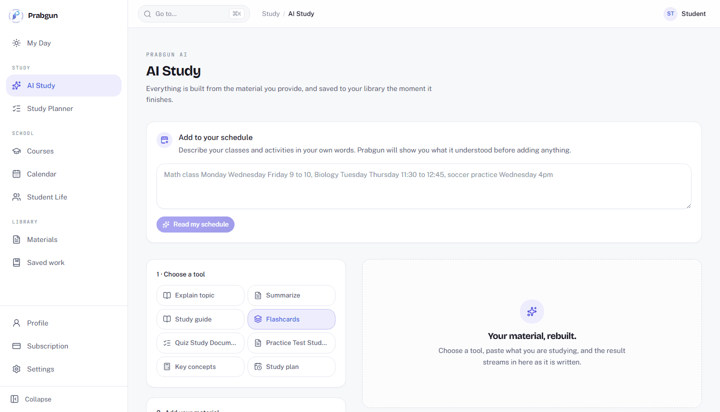 The Prabgun app: a sidebar grouping My Day, AI Study, Study Planner, Courses, Calendar, Student Life, Materials and Saved work, with Profile, Subscription and Settings beneath. The AI Study page is open, showing a box for describing your classes in your own words, a list of tools including explain topic, summarize, study guide, flashcards, quiz, practice test, key concepts and study plan, and the panel where the generated material appears.